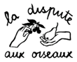 la dispute aux oiseaux